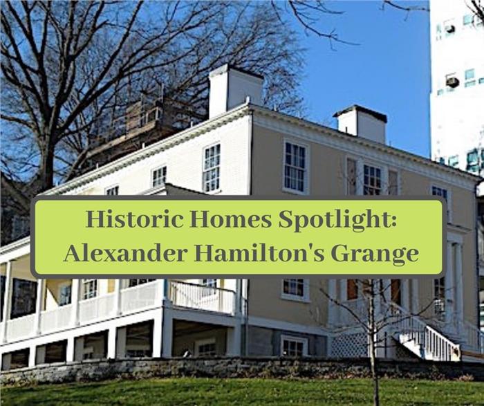 Historic Homes Spotlight Hamilton Grange National Memorial