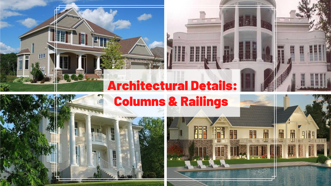 Four homes illustrating article about the use of columns and railings in homes