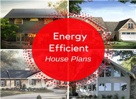 Montage of 4 photographs illustrating article on energy-efficient house plans