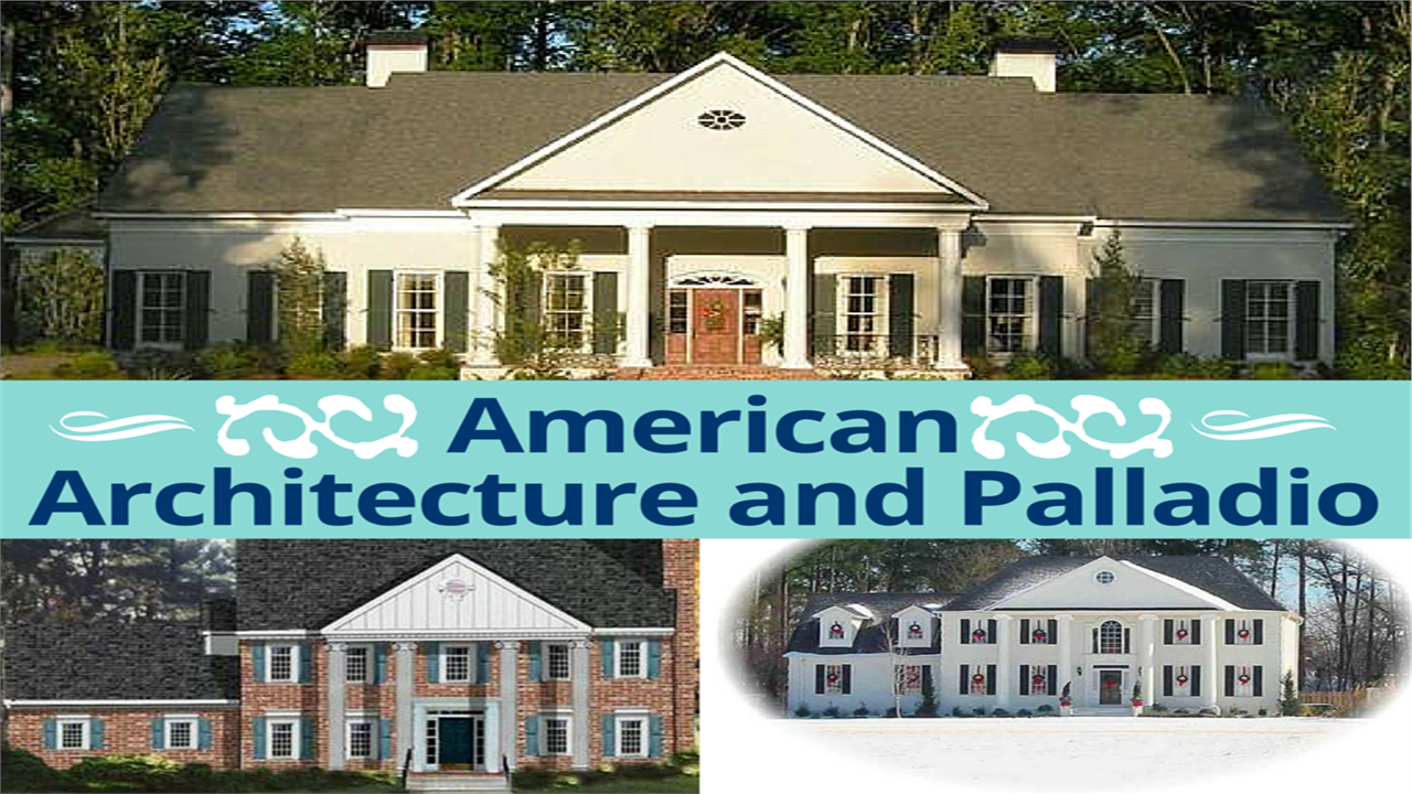 American Architecture and Palladio